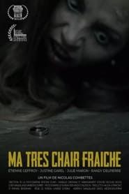Ma Très Chair Fraiche series tv