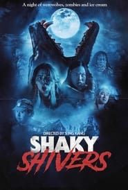 Shaky Shivers series tv