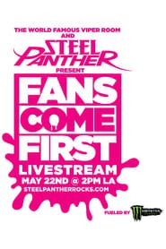 watch Steel Panther - Fans Come First