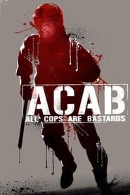 ACAB : All Cops Are Bastards series tv