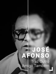 José Afonso: Traz Outro Amigo Também series tv