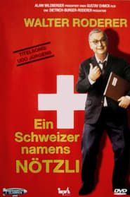 Ein Schweizer namens Nötzli (1989)