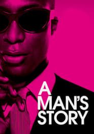 A Man's Story (2011)