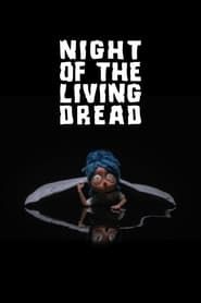 Night of the Living Dread series tv