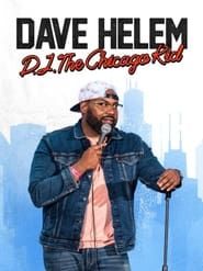 Dave Helem: DJ, the Chicago Kid series tv