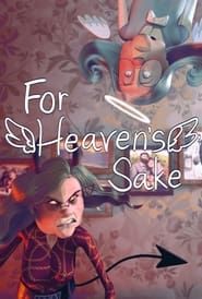 For Heaven’s Sake series tv