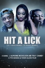 Hit a Lick 2017 streaming