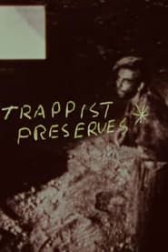 Trappist Preserves (1977)