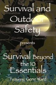 Survival Beyond The 10 Essentials series tv
