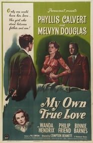 My Own True Love 1948 streaming