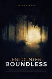 The Encounter at Boundless (2021)