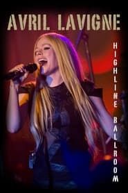 Avril Lavigne - Highline Ballroom (2013)