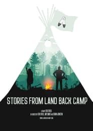 Stories from Land Back Camp series tv