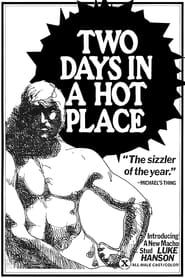 Two Days in a Hot Place (1977)