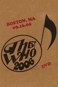 The Who: Boston 9/16/2006 series tv