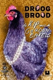 Image Droog Brood - De kip met de gouden enkels