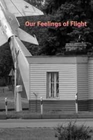 Our Feelings of Flight series tv