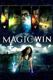 Magic to Win (2011)
