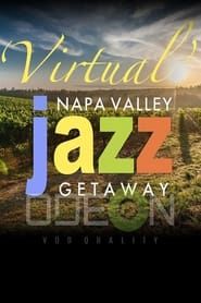 Virtual Napa Valley Jazz Getaway 2020 series tv