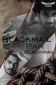 Blackmail Pe Blackmail (2020)