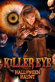 Affiche de Killer Eye: Halloween Haunt