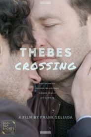 Thebes Crossing series tv