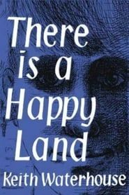 There Is a Happy Land (1974)