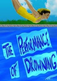 Image The Performance of Drowning