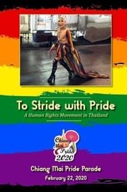 To Stride with Pride: A Human Rights Movement in Thailand series tv