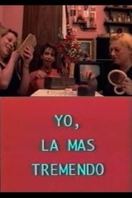 Yo, la más Tremendo (1995)