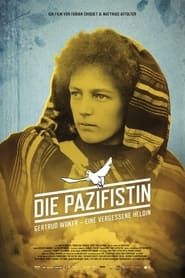 Image The Pacifist – Gertrud Woker: A Forgotten Heroine 2021
