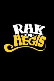 Rak of Aegis series tv
