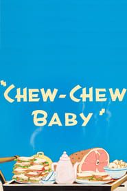 Chew-Chew Baby series tv