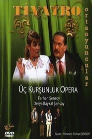 Üç Kurşunluk Opera 1995 streaming