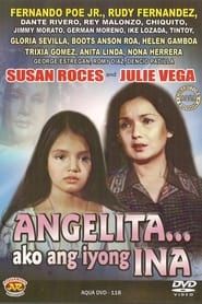 Angelita... Ako Ang Iyong Ina series tv