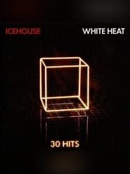 Icehouse: White Heat series tv