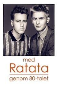 watch Ratata genom åttiotalet