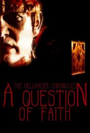 The Hellraiser Chronicles: A Question of Faith 