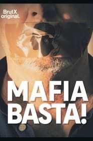 Mafia basta ! series tv