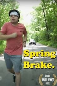 Spring Brake series tv