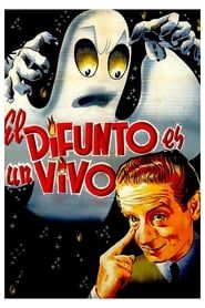 El difunto es un vivo (1941)