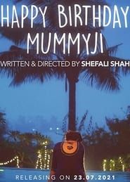 Happy Birthday Mummyji series tv