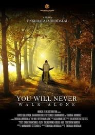 You Will Never Walk Alone series tv