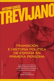 Antonio García-Trevijano: Transición e historia política de España en primera persona-hd
