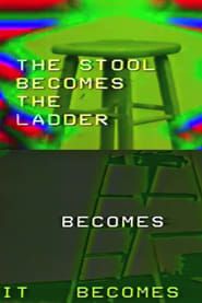 The Stool Becomes the Ladder series tv