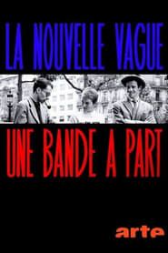 The French New Wave: A Cinema Revolution series tv