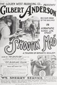 Shootin' Mad (1918)