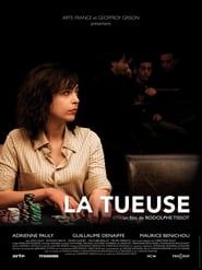 watch La Tueuse