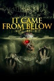 It Came from Below 2021 streaming