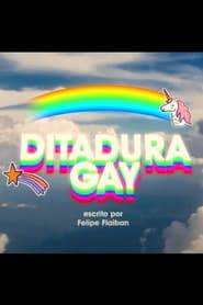 Ditadura Gay 2021 streaming